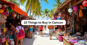 22 Things to Buy in Cancun