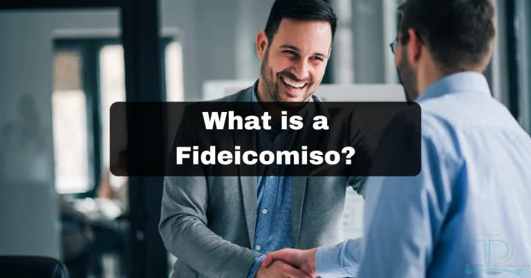 What is a Fideicomiso?